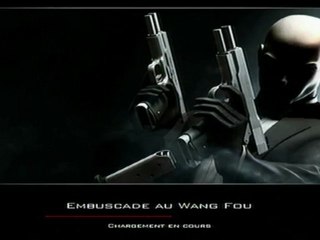 PS2 - Hitman : Contracts - 09 Embuscade au Wang Fou