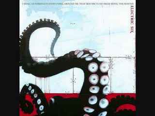 Electric Six - When I Get to the Green Building