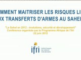 Sahel : comment maitriser les risques liés aux transferts d'armes ?