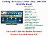 Samsung UN55ES6100 55-Inch 1080p 120 Hz Slim LED HDTV (Black)