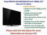NEW Sony BRAVIA KDL40EX640 40-Inch 1080p LED Internet TV, Black