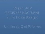 LAC DU LAC DU BOURGET AIX LES BAINS CROISIERE NOCTURNE 29 juin 2012, Claudette et Pierre Jolivet