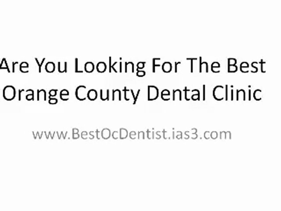 Best Orange County Dentist - Orange County Dental