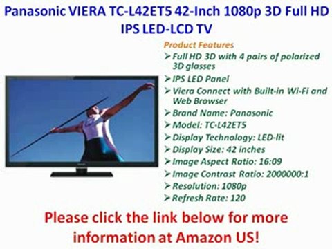 [REVIEW] Panasonic VIERA TC-L42ET5 42-Inch 1080p 3D Full HD IPS LED-LCD TV