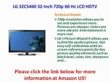 LG 32CS460 32-Inch 720p 60 Hz LCD HDTV REVIEW | LG 32CS460 32-Inch 720p 60 Hz LCD HDTV FOR SALE