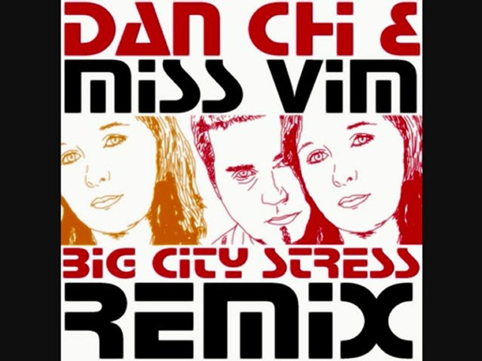Dan Chi - Big City Stress Remixes, in the Mix, mixed by MAGRU