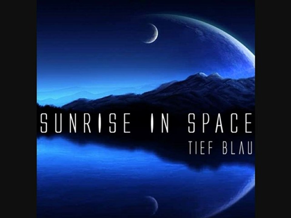 Sunrise In Space - Tief Blau EP, in the Mix, mixed by MAGRU