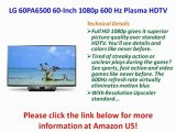 LG 60PA6500 60-Inch 1080p 600 Hz Plasma HDTV REVIEW | LG 60PA6500 60-Inch 1080p 600 Hz FOR SALE