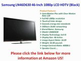 Samsung LN46D630 46-Inch 1080p LCD HDTV (Black) REVIEW | Samsung LN46D630 46-Inch 1080p FOR SALE