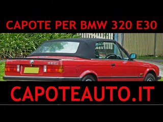 Capote cappotta Bmw 320 E30 manuale o elettrica