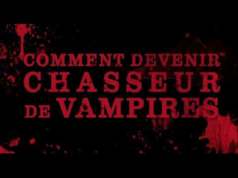 Abraham Lincoln : Chasseur de Vampires - Featurette Comment devenir Chasseur de Vampires VOST HD