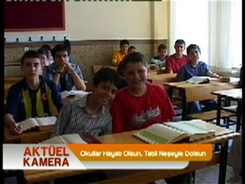 Okullar Hayat Oldu ,Yaz Tatili Nese Doldu
