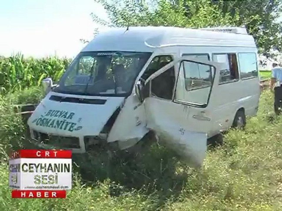 ceyhan minibüs kaza