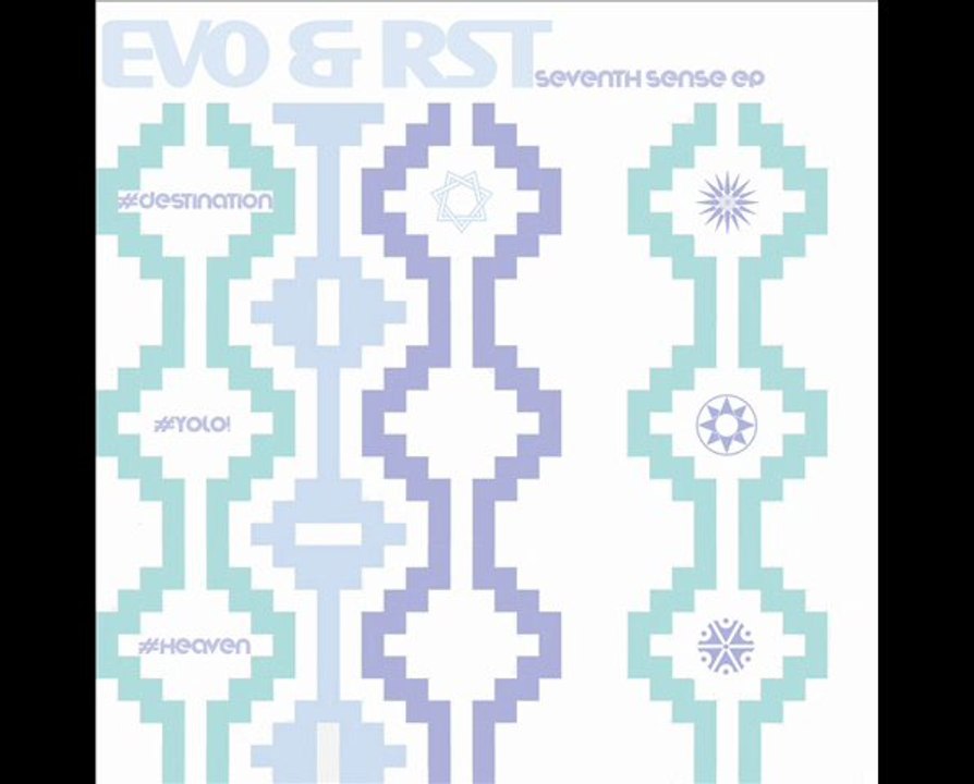Evo & RST - Seventh Sense EP - #Yolo! - Carte Blanche