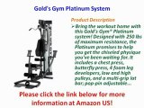 Gold's Gym Platinum System