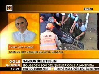 SAMSUN BELEDİYE BAŞKANI SEL FELAKETİNİ ANLATTI