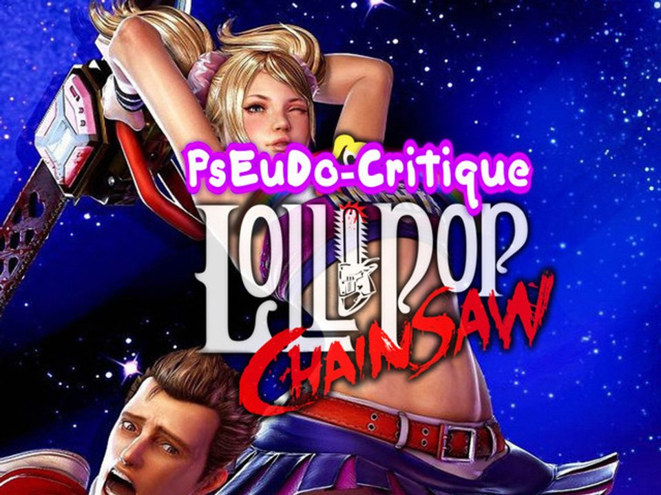 Pseudo-Critique : Lollipop Chainsaw