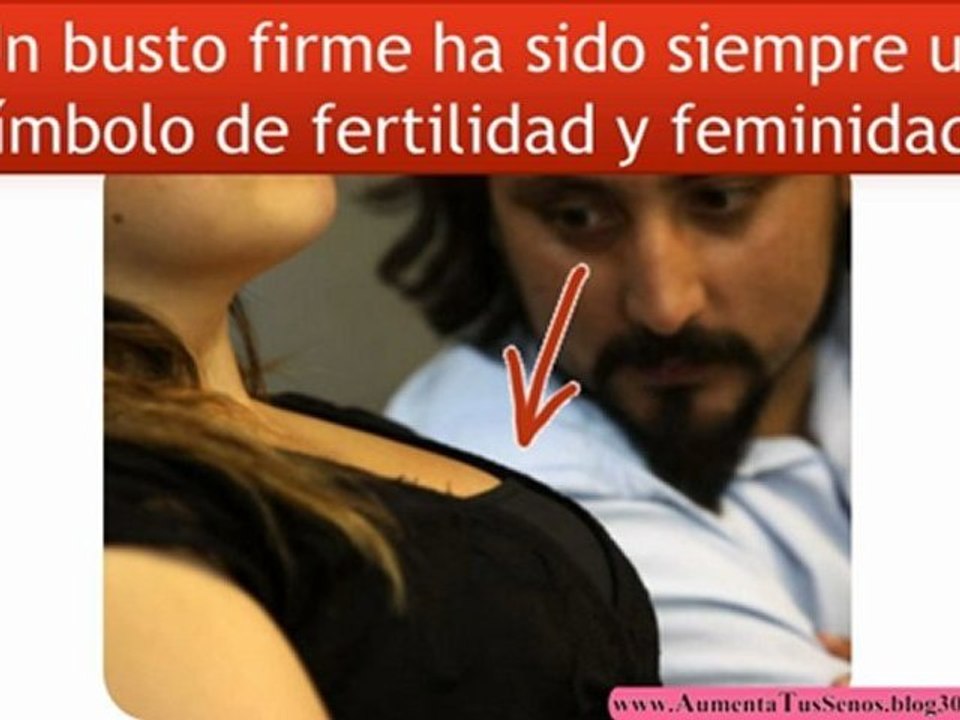 Como Aumentar El Busto Naturalmente - Como Aumentar Los Senos Rapidamente