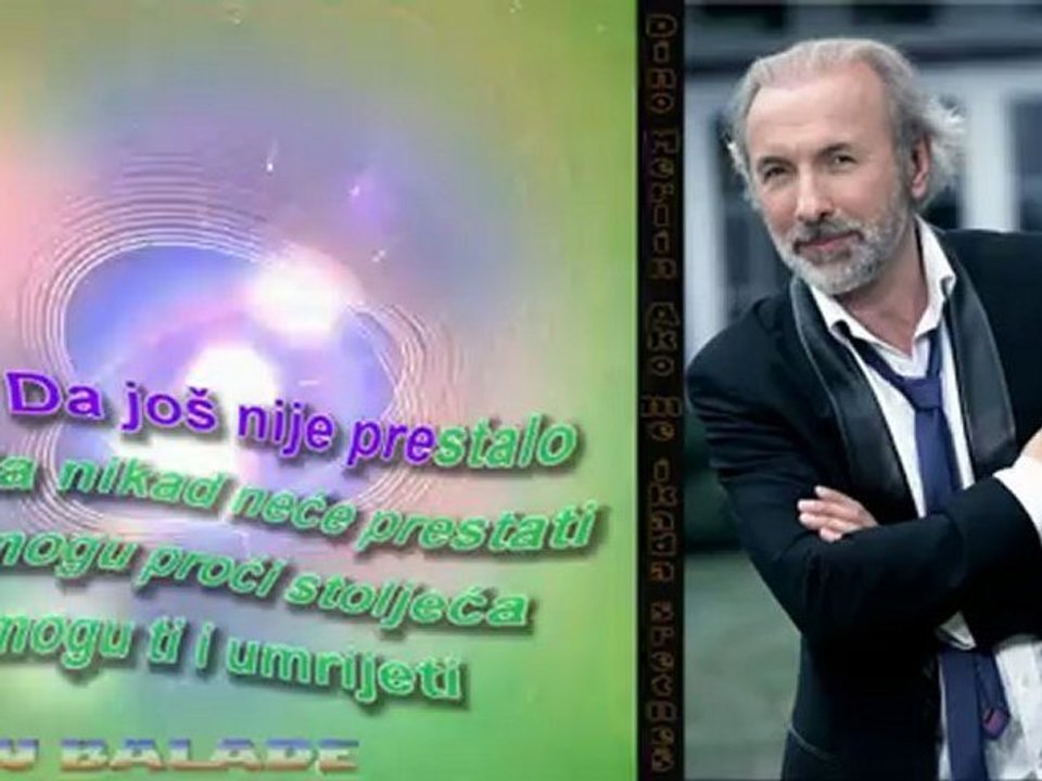 Dino Merlin Ako Me Ikada Sretnes Tekst