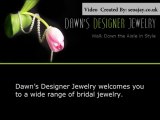 Bridal jewelry by dawnsdesignerjewelry.com - 913-638-0990