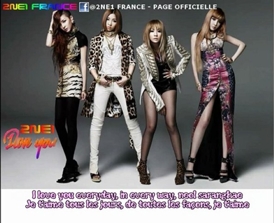 [120705]2NE1 I LOVE YOU VOSTFR @2NE1 FRANCE