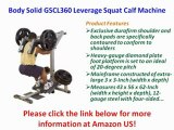 Body Solid GSCL360 Leverage Squat Calf Machine