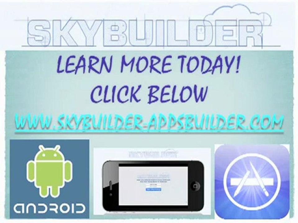 Skybuilder by Greg Jacobs 2012 - Mobile App Builder