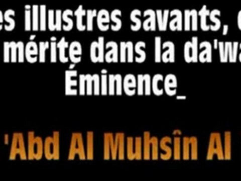Sheykh Salih al Fawzaan sur les Savants de Medine