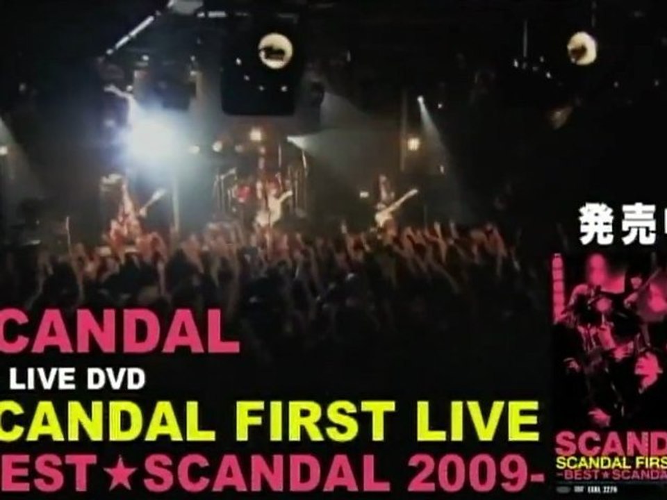 Scandal - FIRST LIVE DVD-CM