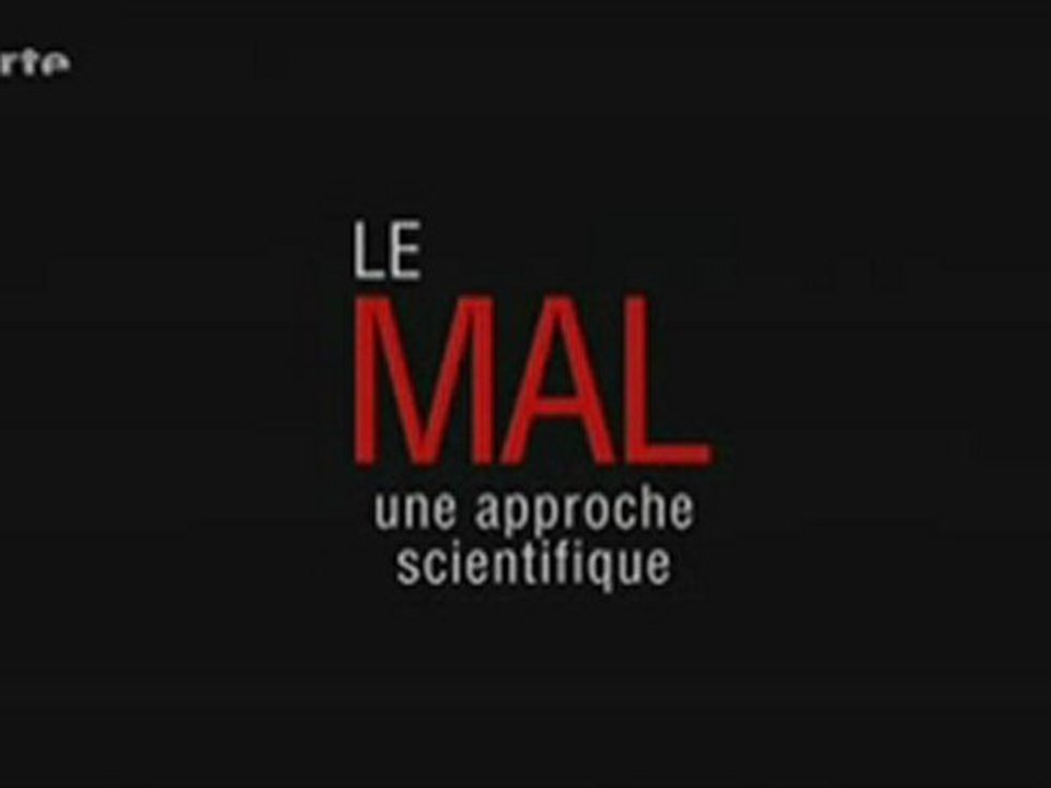 Le mal Une approche scientifique