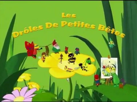 Générique - Drôles de petites bêtes