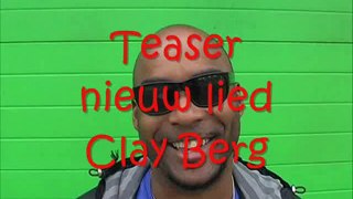 Clay Berg Teaser van new lied 