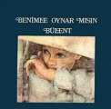 Bülent Ortaçgil - Olmali Mi Olmamali Mi (1974)