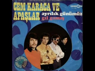 Cem Karaca ve Apaslar - Nasil Da Geçtin _ (1967)