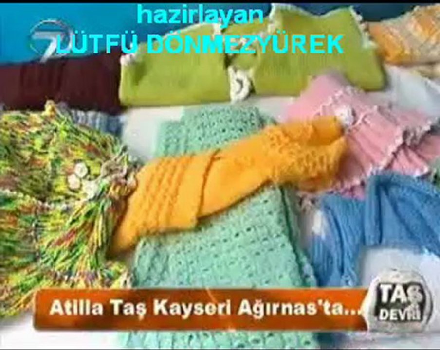 Atilla Taş Devri KAYSERi-AGIRNAS bölüm-3