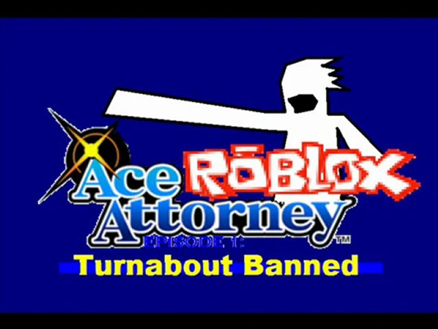 Roblox Ace Attorney Turnabout Banned Trailer 1 - ace attorney united roblox