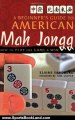 Sports Book Review: Beginner's Guide to American Mah Jongg: How to Play the Game & Win by Elaine Sandberg, Tom Sloper
