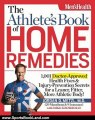 Sports Book Review: The Athlete's Book of Home Remedies: 1,001 Doctor-Approved Health Fixes and Injury-Prevention Secrets for a Leaner, Fitter, More Athletic Body! by Jordan Metzl, Mike Zimmerman