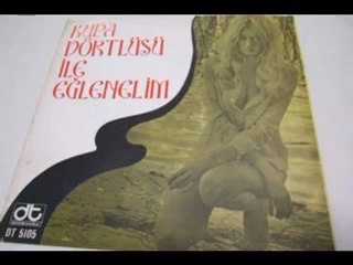 Kupa Dörtlüsü - Kizilciklar Oldu Mu