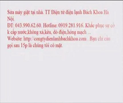 Sửa máy giặt LG tại Hà Nội. TT Điện tử điện lạnh Bách Khoa Hà Nội. ĐT: 043.990.62.60