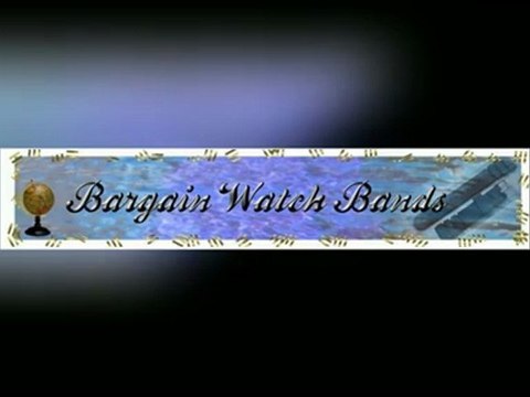 Bargain Watch Bands - your fantastic new replacement watch band is just a few clicks away in our Ebay store