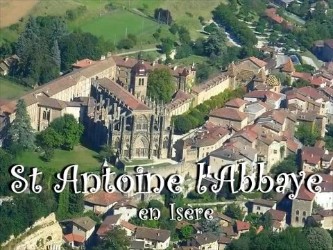 St-Antoine-l'Abbaye, un voyage dans le temps.
