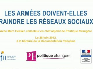 Les armées doivent-elles craindre les réseaux sociaux ?
