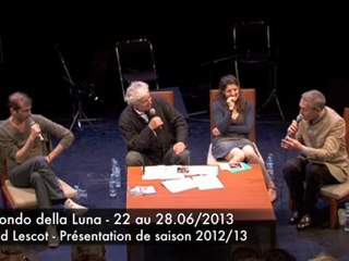 Il Mondo della Luna - Présentation de saison 2012/13