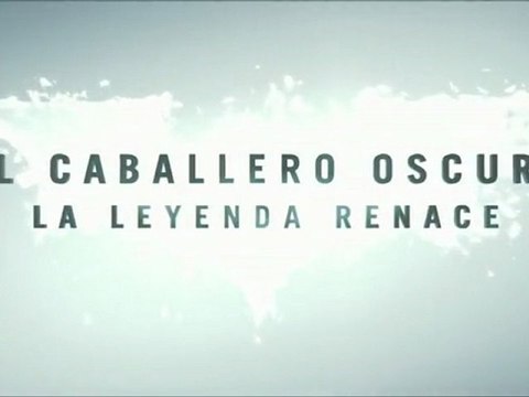 El Caballero Oscuro - La Leyenda Renace Spot6 HD [20seg] Español