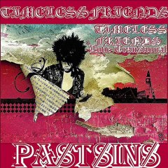 Tımeless Frıends - Past Sins