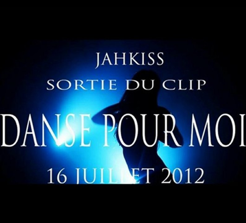 DANSE POUR MOI-Jahkiss