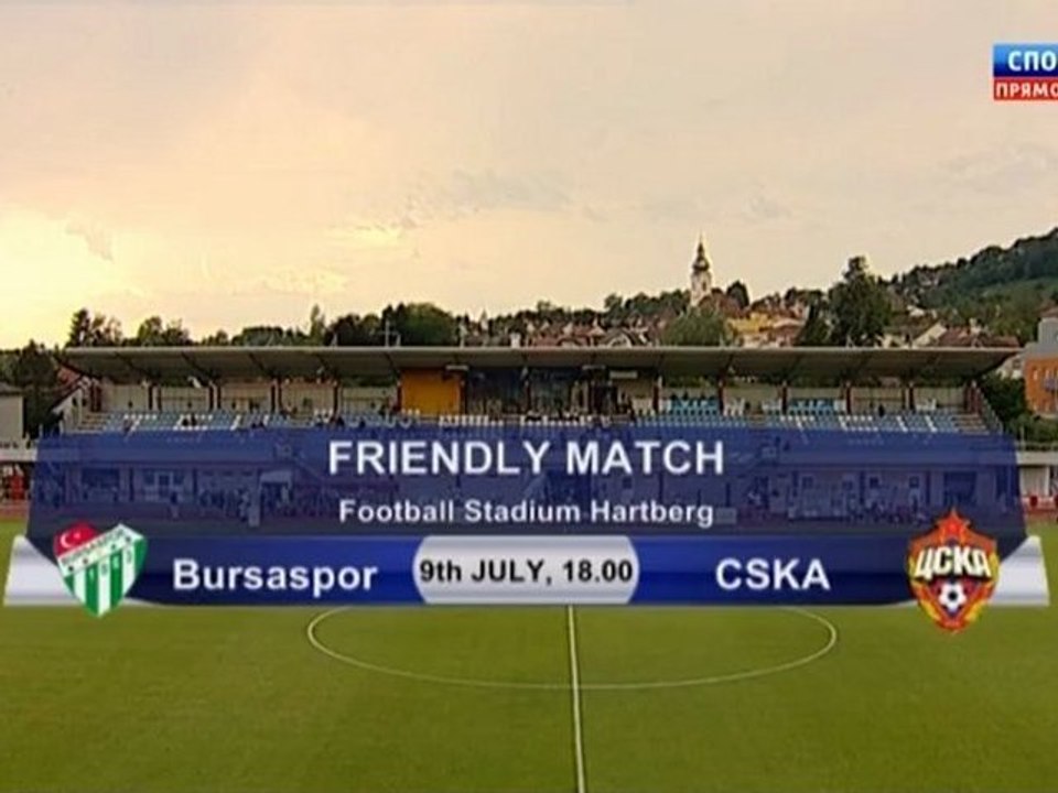Бурсаспор - ЦСКА, 1 тайм