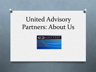 United Advisory Partners About US