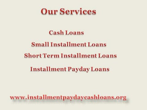 Installment Payday Cash Loans
